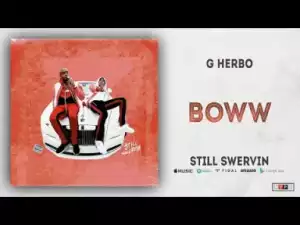 G Herbo - Boww
